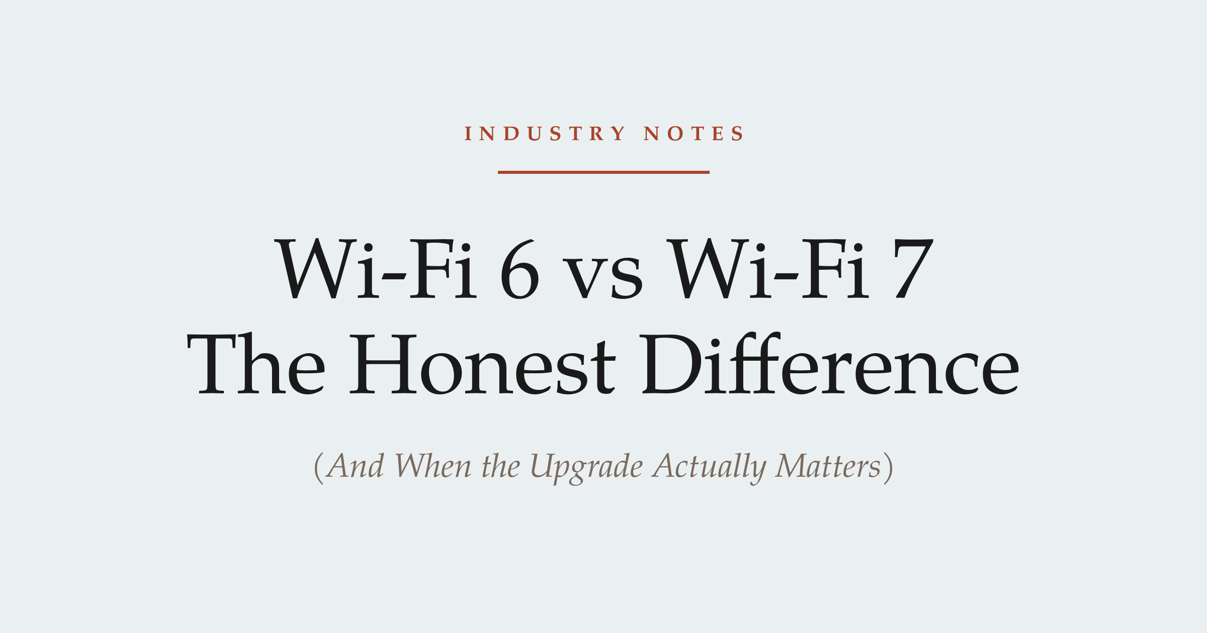 Wi-Fi 6 vs Wi-Fi 7 comparison guide by Janus CPE