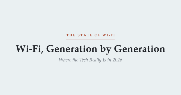 Wi-Fi generations explained — Wi-Fi 6, 6E, 7 and Wi-Fi 8 mapped by what each generation fixed