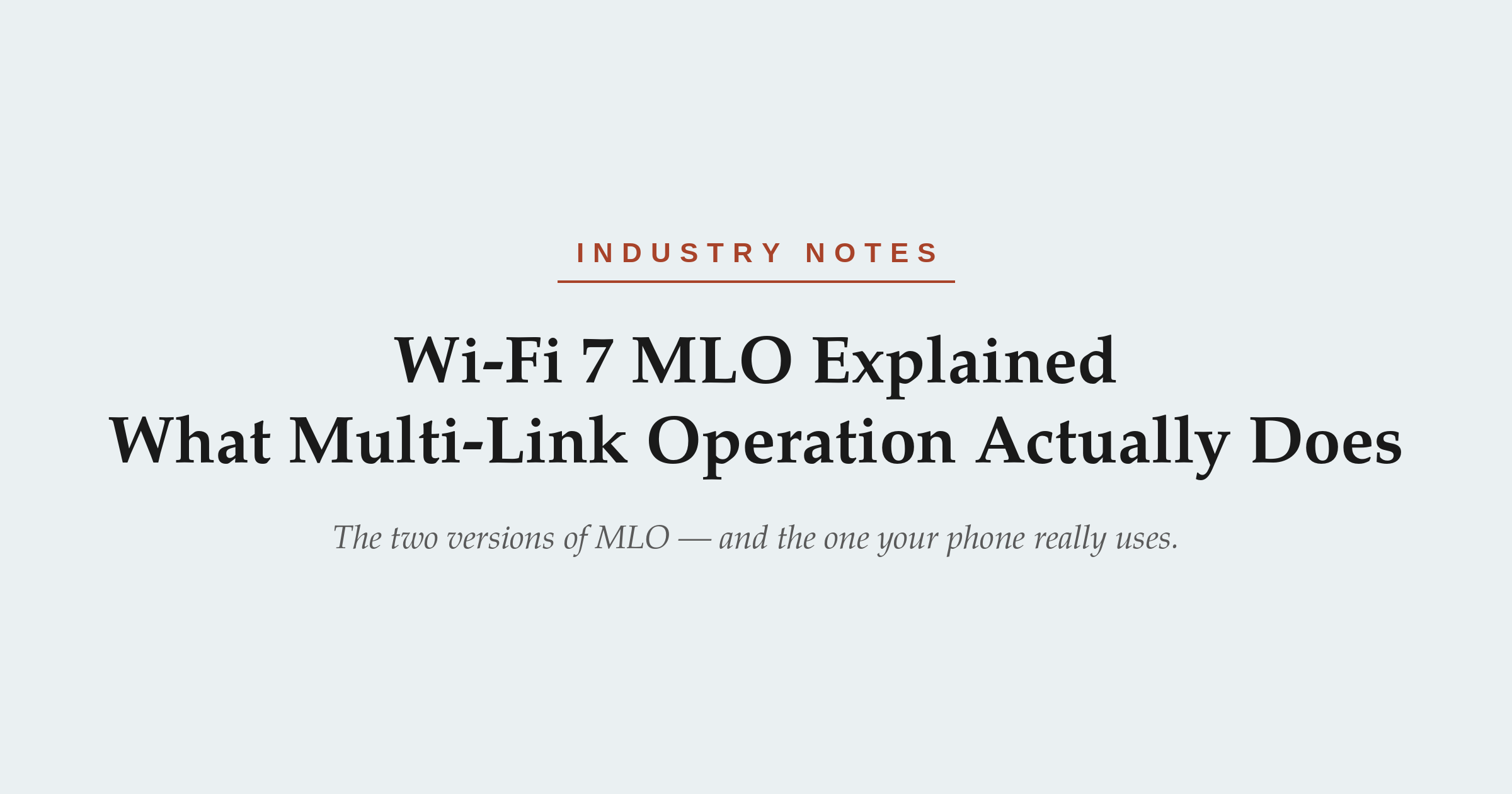 Wi-Fi 7 MLO explained — what Multi-Link Operation actually does and the part the marketing skips.